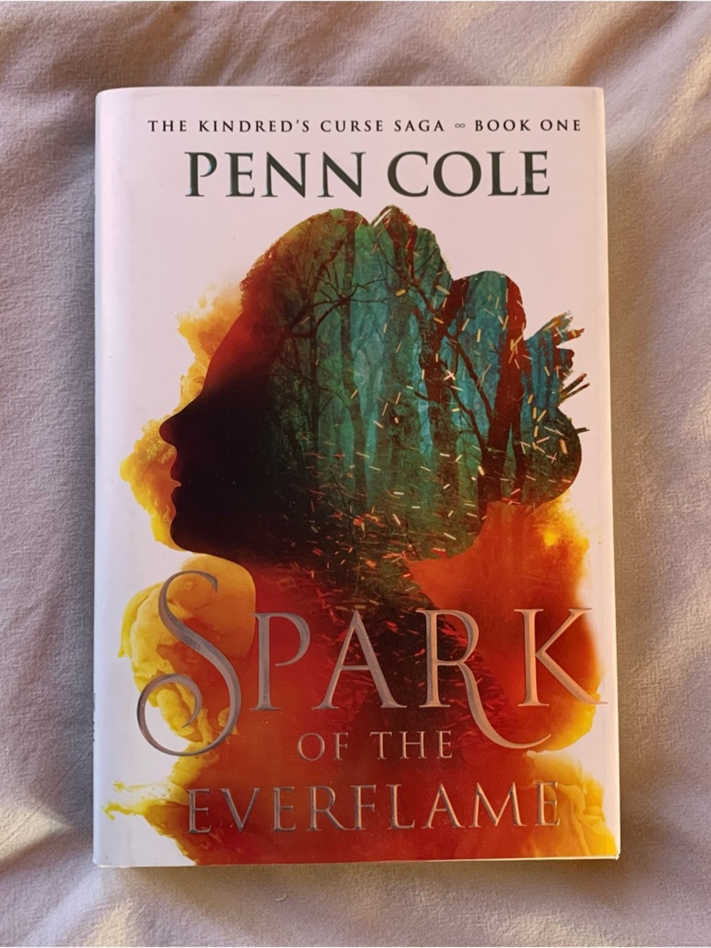 Spark of the Everflame by Penn Cole in hardcover